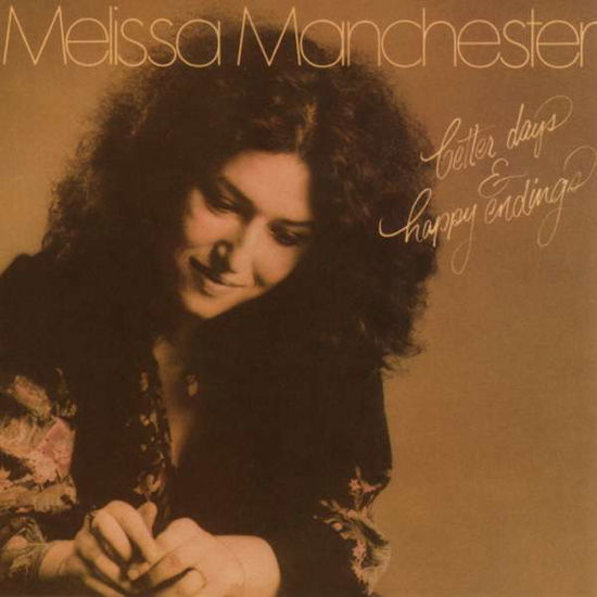 Cover for Melissa Manchester · Better Days &amp; Happy Endings (CD) [Japan Import edition] (2006)