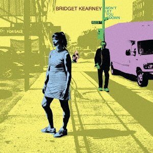 Cover for Bridget Kearney · Won't Let You Down (CD) [Japan Import edition] (2017)