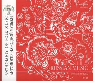 Cover for Anthology of Folk Music. Russia / Various · Anthology of Folk Music Russia / Various (CD) (2013)