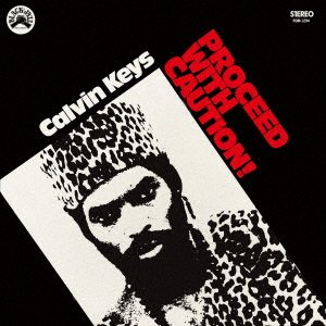 Cover for Calvin Keys · Proceed With Caution (CD) [Japan Import edition] (2021)