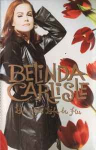 Cover for Belinda Carlisle · Live Your Life Be Free (LP) (2023)