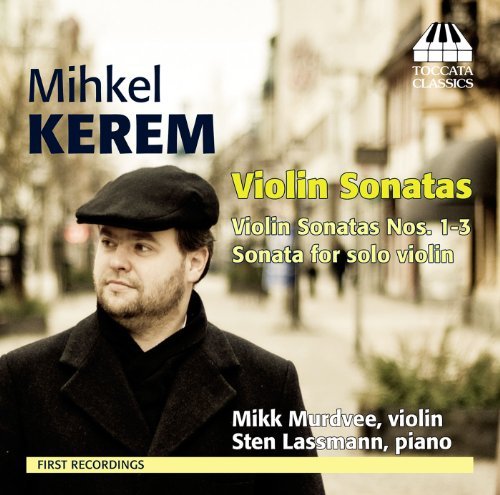 Cover for Kerem / Murdvee / Lassmann · Violin Sonatas Nos. 1-3 (CD) (2012)