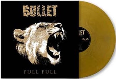 Full Pull (Gold Vinyl) - Bullet - Muziek - ROCK OF ANGELS - 5200123664409 - 18 augustus 2023