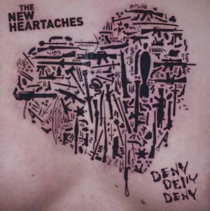 Cover for New Heartaches · Deny Deny Deny (CD) (2019)