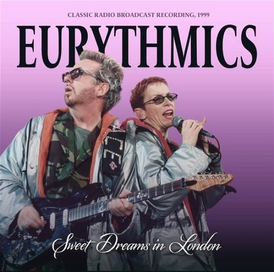 Cover for Eurythmics · Sweet Dreams in London (CD) (2022)
