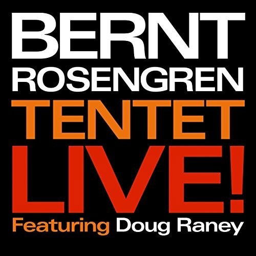 Cover for Bernt Rosengren · Live! (CD) (2017)