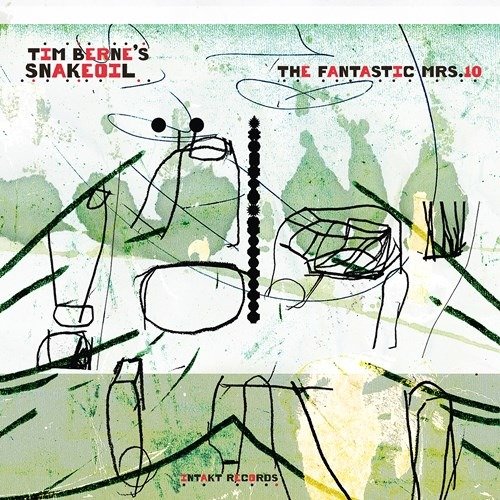 Cover for Tim -Snakeoil- Berne · Fantastic Mrs. 10 (CD) (2020)