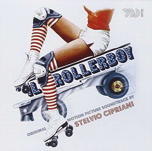 Cover for Il Rollerboy / O.s.t. (CD) [Limited edition] (2012)