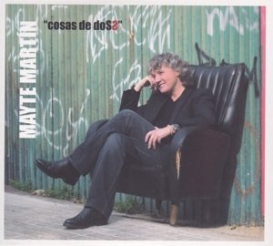 Cover for Mayte Martin · Cosa De Dos (CD) (2016)