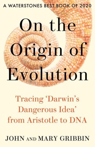 Cover for John Gribbin · On the Origin of Evolution: Tracing ‘Darwin’s Dangerous Idea’ from Aristotle to DNA (Taschenbuch) (2021)