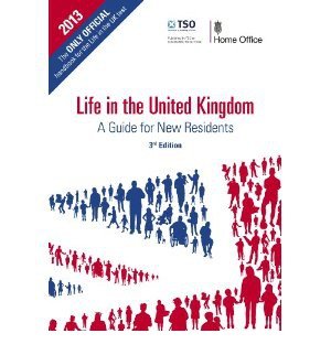 Cover for Great Britain: Home Office · Life in the United Kingdom: a guide for new residents (Paperback Book) [3rd ed, 2013 edition] (2013)