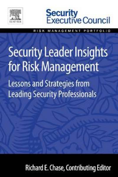 Cover for Bob Hayes · Security Leader Insights for Risk Management: Lessons and Strategies from Leading Security Professionals (Paperback Book) (2014)