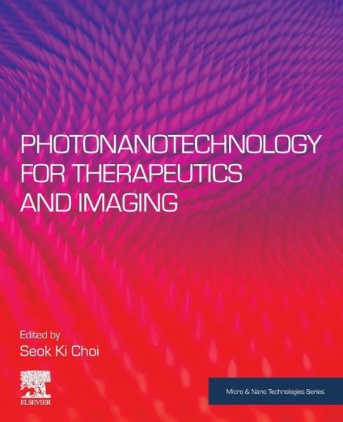 Cover for Seok Choi · Photonanotechnology for Therapeutics and Imaging - Micro &amp; Nano Technologies (Paperback Bog) (2020)