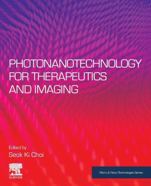 Cover for Seok Choi · Photonanotechnology for Therapeutics and Imaging - Micro &amp; Nano Technologies (Paperback Book) (2020)