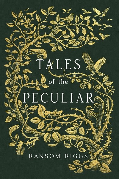 Cover for Ransom Riggs · Tales of the Peculiar (Buch) (2016)