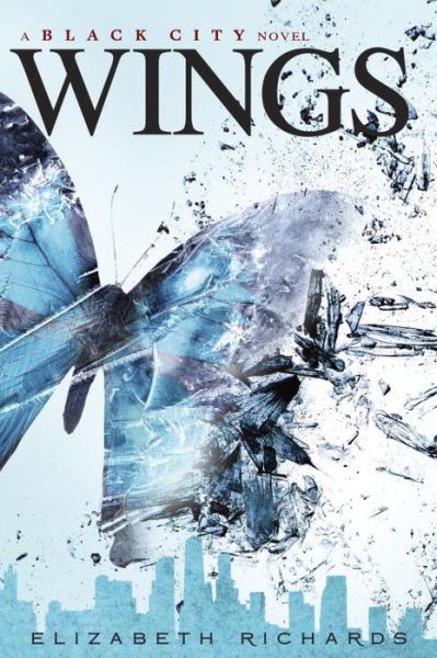 Cover for Elizabeth Richards · Wings - A Black City Novel (Paperback Book) (2015)