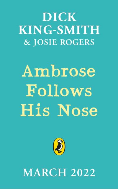 Cover for Dick King-Smith · Ambrose Follows His Nose (Gebundenes Buch) (2022)