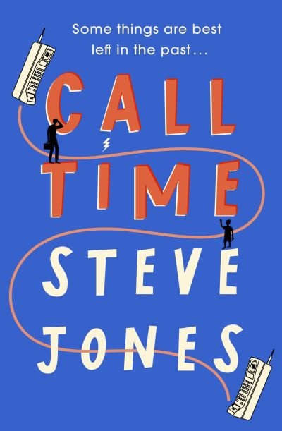 Cover for Steve Jones · Call Time (Hardcover Book) (2023)