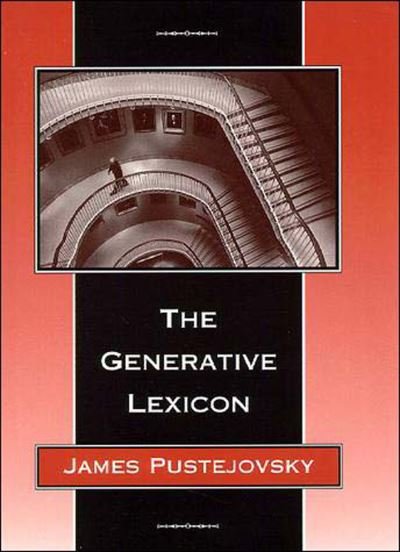 Cover for James Pustejovsky · The Generative Lexicon (Language, Speech, and Communication) (Taschenbuch) (1998)