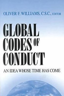 Cover for Global Codes of Conduct: An Idea Whose Time Has Come - John W.Houck Notre Dame Series in Business Ethics (Paperback Book) (2000)