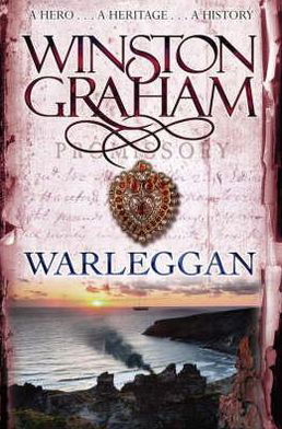 Warleggan - Poldark - Winston Graham - Kirjat - Pan Macmillan - 9780330463409 - perjantai 6. kesäkuuta 2008