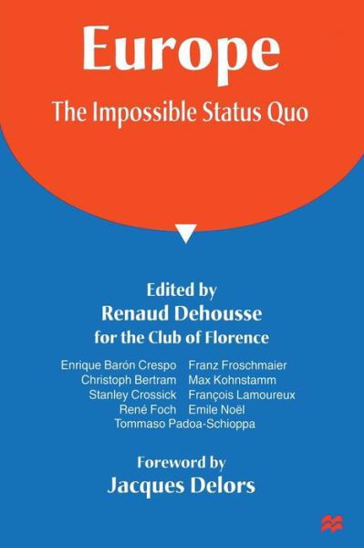 Cover for Europe · Europe: The Impossible Status Quo (Taschenbuch) (1997)
