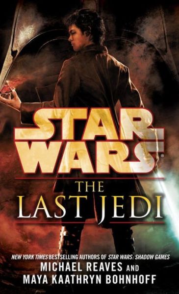 Cover for Maya Kaathryn Bohnhoff · Star Wars: the Last Jedi (Star Wars - Legends) (Paperback Book) (2013)