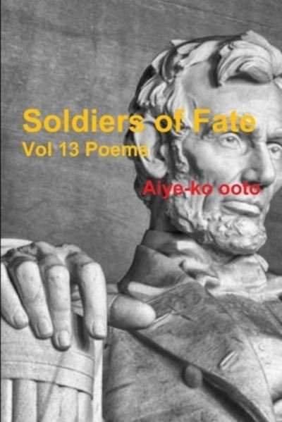Cover for Aiye-ko ooto · Soldiers of Fate (Paperback Bog) (2018)