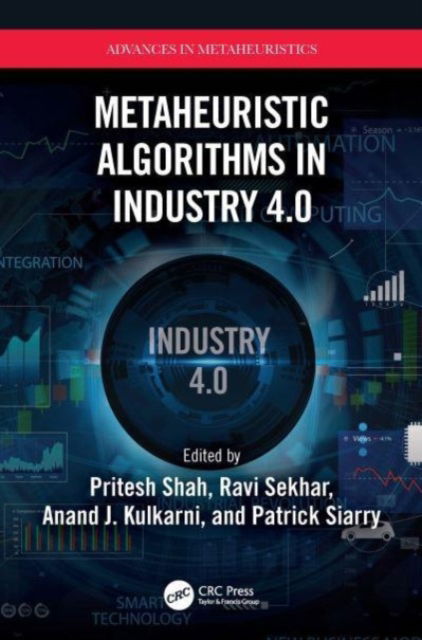 Metaheuristic Algorithms in Industry 4.0 - Advances in Metaheuristics (Paperback Book) (2024)