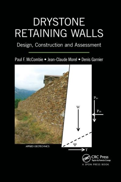 McCombie, Paul F. (Bath University, UK) · Drystone Retaining Walls: Design, Construction and Assessment - Applied Geotechnics (Paperback Book) (2019)