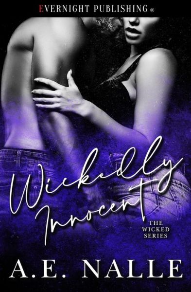 Wickedly Innocent - A. E. Nalle - Books - Evernight Publishing - 9780369508409 - June 28, 2023