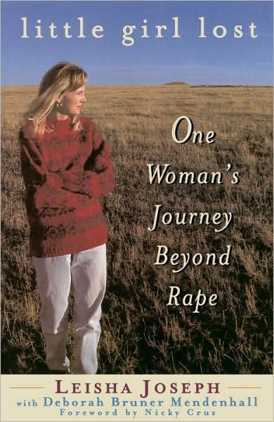Little Girl Lost: One Woman's Journey Beyond Rape - Leisha Joseph - Books - Bantam Doubleday Dell Publishing Group I - 9780385492409 - October 19, 1999