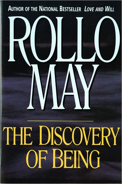 Cover for Rollo May · The Discovery of Being: Writings in Existential Psychology (Paperback Book) [New edition] (1995)