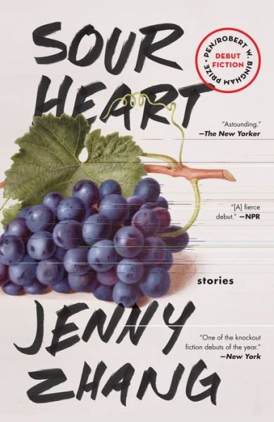Cover for Jenny Zhang · Sour Heart: Stories (Paperback Book) (2018)