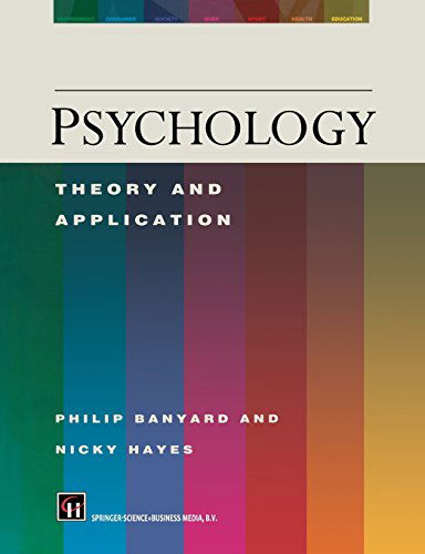 Psychology: Theory and Application - Philip Banyard - Books - Chapman and Hall - 9780412464409 - 1994