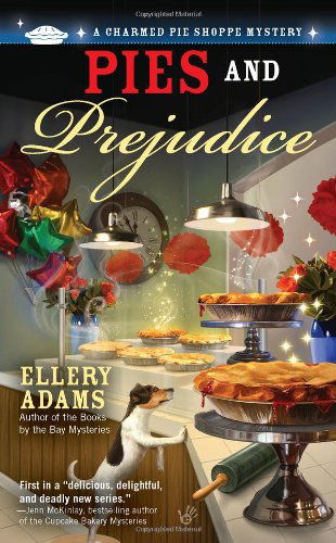 Cover for Ellery Adams · Pies and Prejudice (A Charmed Pie Shoppe Mystery) (Taschenbuch) [1st edition] (2012)