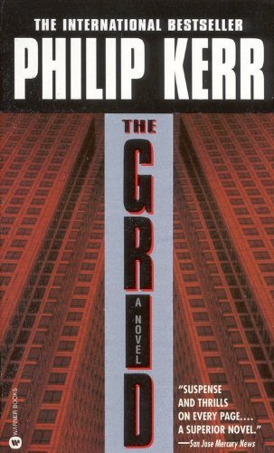 The Grid - Philip Kerr - Books - Grand Central Publishing - 9780446603409 - February 1, 1997