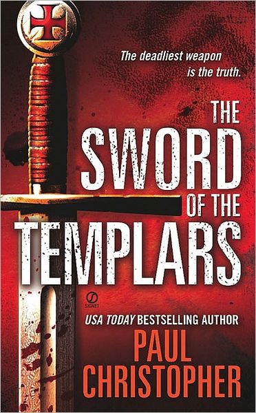 Cover for Paul Christopher · The Sword of the Templars (John  Doc  Holliday) (Paperback Book) [Original edition] (2009)