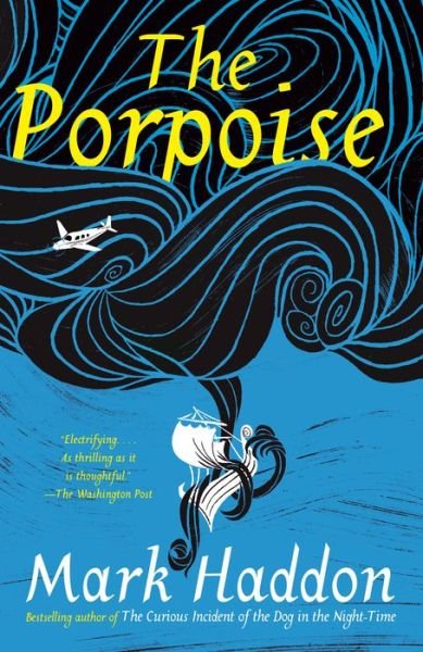 Cover for Mark Haddon · The Porpoise (Paperback Book) (2020)