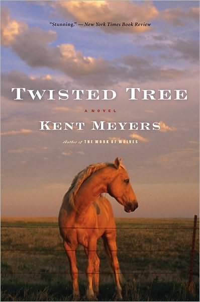 Cover for Kent Meyers · Twisted Tree (Paperback Book) (2010)