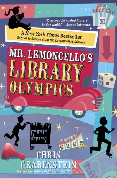 Cover for Chris Grabenstein · Mr. Lemoncello's Library Olympics - Mr. Lemoncello's Library (Hardcover Book) (2016)