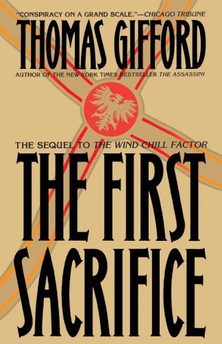 Cover for Thomas Gifford · The First Sacrifice (Taschenbuch) (1995)