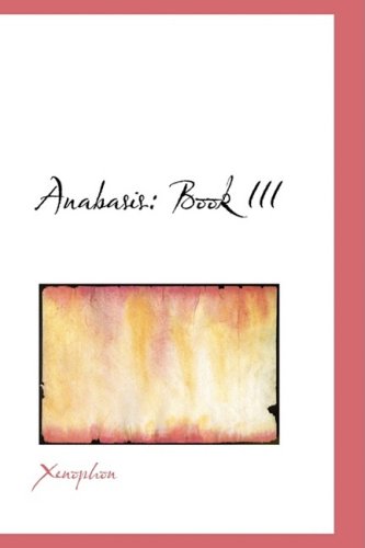 Cover for Xenophon · Anabasis: Book III (Hardcover Book) (2008)