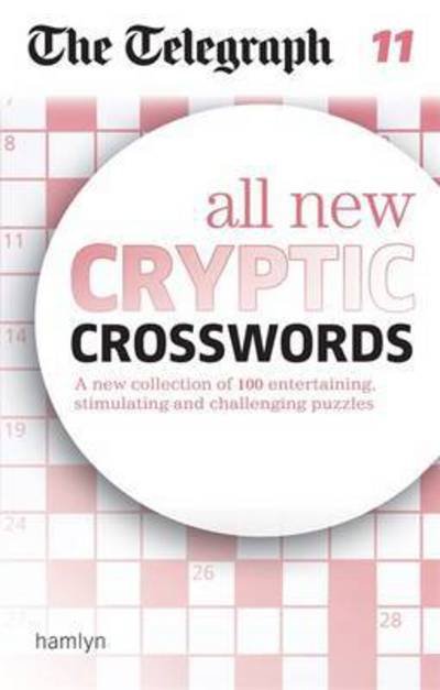 Cover for Telegraph Media Group Ltd · The Telegraph: All New Cryptic Crosswords 11 (Paperback Bog) (2016)