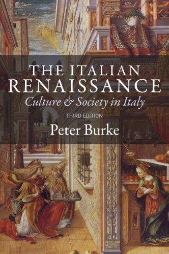 Cover for Peter Burke · The Italian Renaissance - Culture and Society in Italy, Third Edition (Paperback Book) [3rd Edition, New Preface edition] (2014)