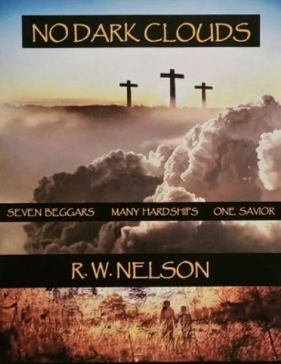 Cover for R.W. Nelson · No Dark Clouds (Paperback Book) (2018)