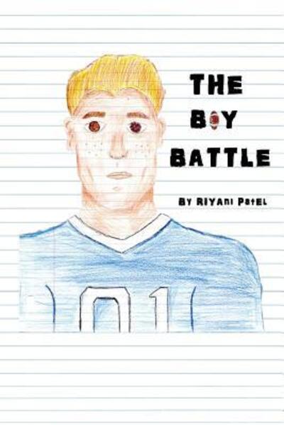 Cover for Riyani Patel · The Boy Battle (Paperback Book) (2017)