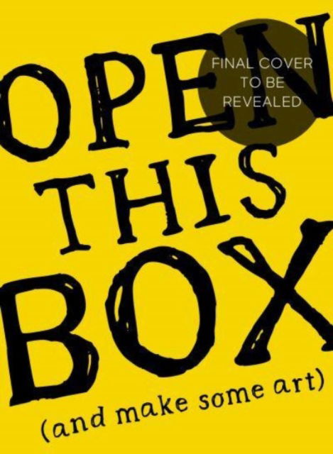 Cover for Robert Shore · Open This Box And Make Some Art: 40 Playful Artworks You Can Do (Flashcards) (2023)