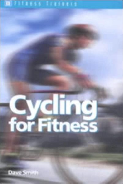 Cover for Dave Smith · Cycling for Fitness - Fitness Trainers (Paperback Book) (2001)