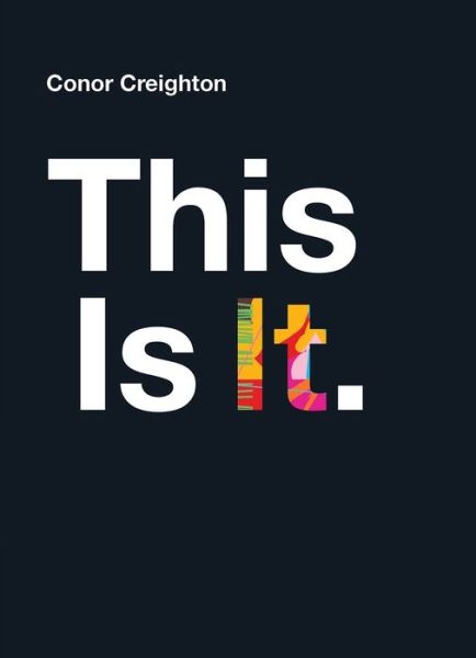 Cover for Conor Creighton · This is It (Hardcover Book) (2021)